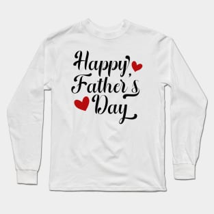 Simple Happy Father's Day Calligraphy Long Sleeve T-Shirt